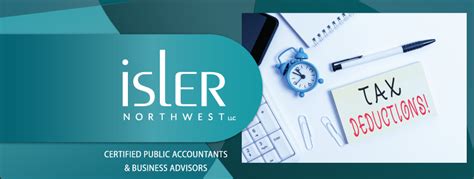 Ways To Maximize Business Deductions Isler Northwest Llc