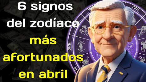 Edgar Cayce Nombró Los 6 Signos Del Zodíaco Más Afortunados En Abril De