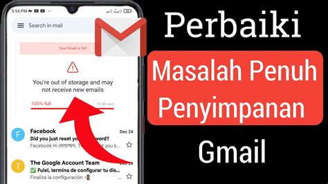 Cara Mengatasi Penyimpanan Akun Gmail Penuh Masalah Penyimpanan Gmail