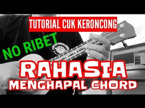 TUTORIAL CUK KERONCONG CARA MUDAH MENGHAPAL CHORD TANPA RIBET YouTube