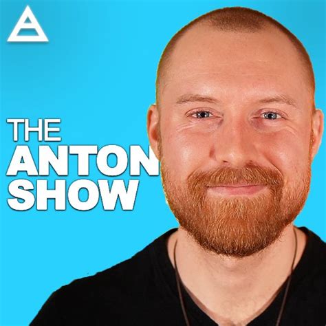 The Anton Show Find Podcasters And Guests Matchmakerfm