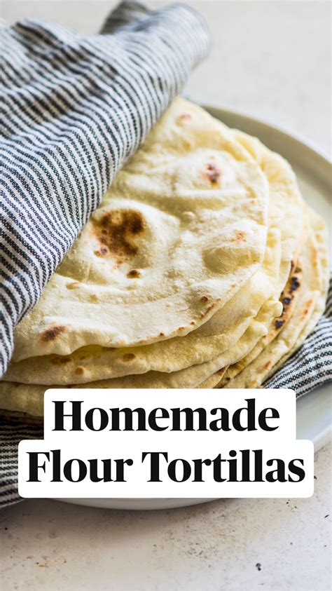 Homemade Flour Tortillas Artofit