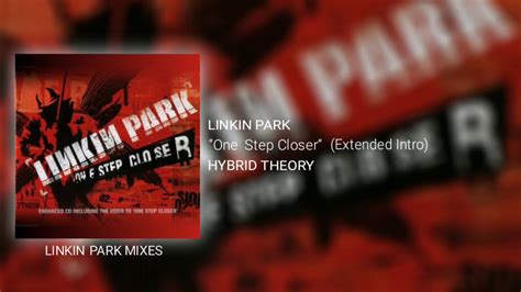 Linkin Park One Step Closer Extended Intro Youtube