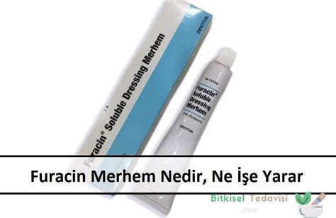 Furacin Merhem Nedir Ne E Yarar Bitkisel Tedavi