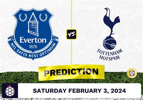 Everton vs. Tottenham Prediction, Odds, Premier League Picks [2/3/2024]