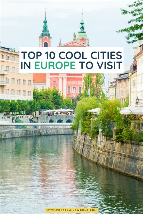 Top 10 Cool Cities In Europe To Visit 2024