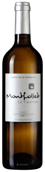 Dominique Raimond Ch Teau Montfollet Le Valentin Blaye Blanc Vivino