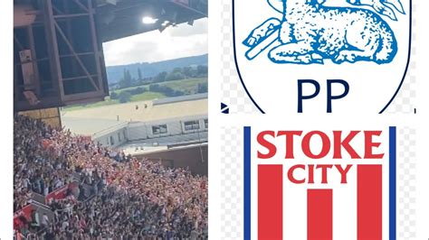 Stoke City Vs Preston 3000 Preston Fans Go Crazy As They Beat Stoke