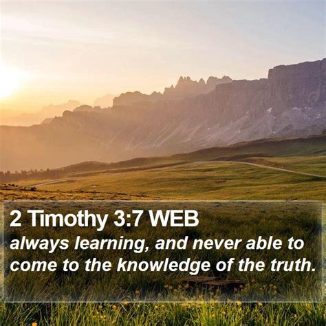 2 Timothy 37 Web Always Learning And Never Able To Come To The