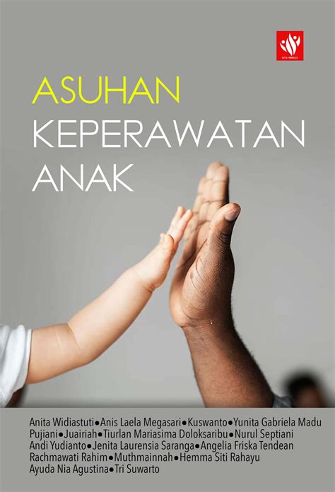 Asuhan Keperawatan Anak Kita Menulis