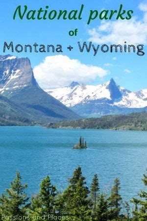 √ Montana Wyoming National Parks