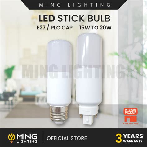 LED Stick Bulb E27 PLC 9W 15W 20W Energy Saving Mentol Lampu Meja