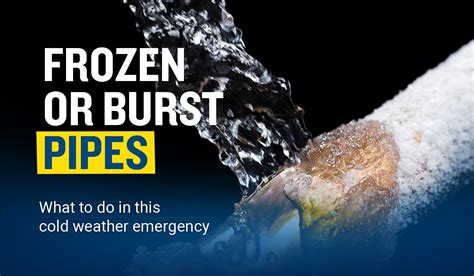 Frozen Or Burst Pipes What To Do In This Cold Weather Emergency