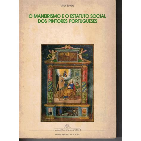 O Maneirismo e o Estatuto Social dos Pintores Portugueses Cão Grande