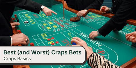 Top 10 Best Craps Bets: Ranked from Best to Worst