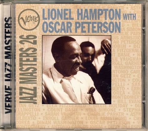 Home Of Jazz Lionel Hampton With Oscar Peterson Verve Jazz Masters