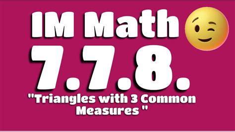 😉 7th Grade Unit 7 Lesson 8 Triangles With 3 Common Measures