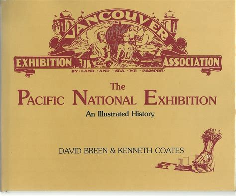 Pacific National Exhibition Illustrated History Breen Coates Hardcover ...