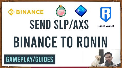 Send Binance Slp Axs Direct To Ronin Lowest Fees Youtube