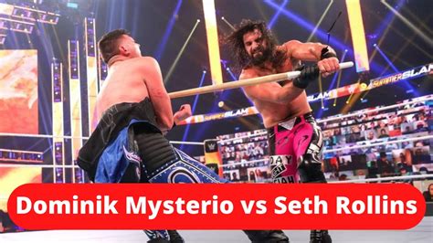 Dominik Mysterio Vs Seth Rollins Summerslam 2020 Review D Prime