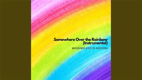 Somewhere Over The Rainbow Instrumental Youtube Music