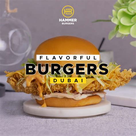 Flavorful Burger Dubai Hammer Burgers