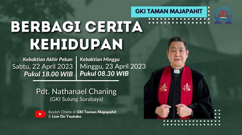 Ibadah Minggu Gki Taman Majapahit Minggu April Youtube