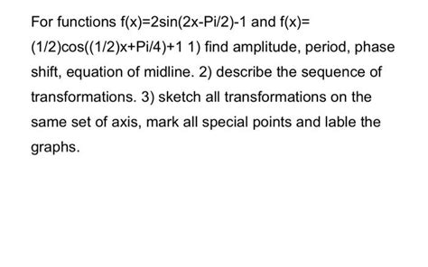 Solved For Functions Fx2sin2x−pi2−1 And Fx