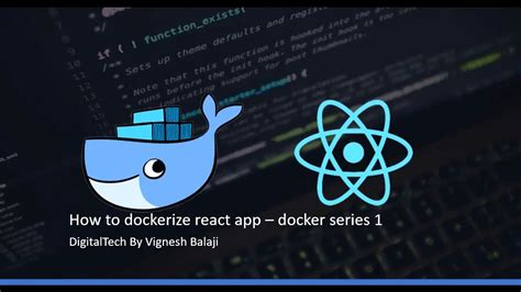 How To Dockerize React Application Docker Series 1 Youtube