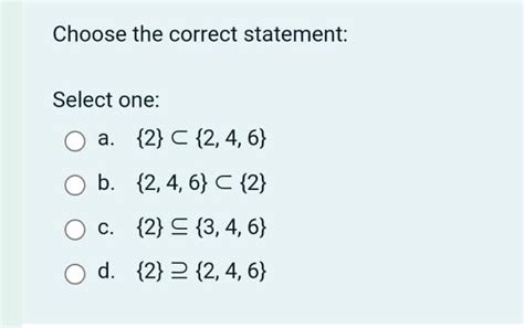 Solved Choose The Correct Statement Select One A C Chegg