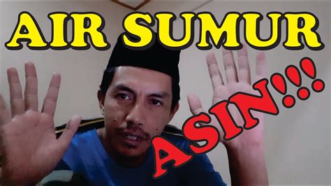 Penyebab Air Sumur Menjadi Asin Intrusi Air Laut YouTube