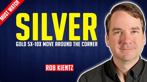 Rob Kientz Silver And Gold Biggest Move Coming In 2023 Youtube