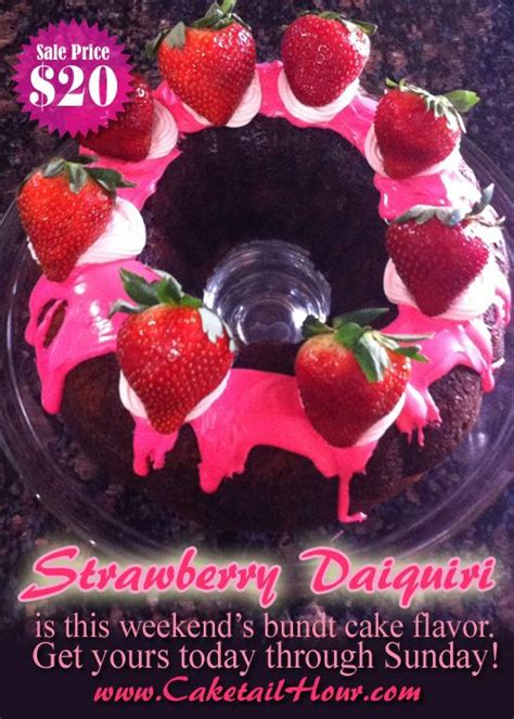 Strawberry Daiquiri Bundt Cake Strawberry Daiquiri Cake Flavors Daiquiri