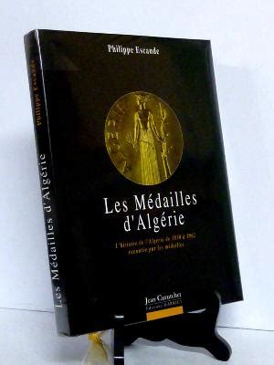 Les médailles dAlgérie Philippe Escande éditions Harriet décorations