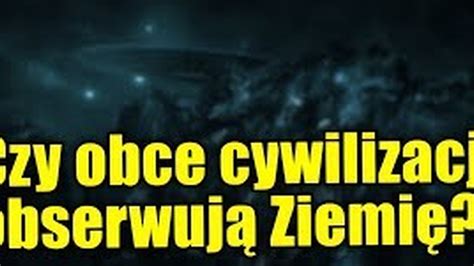 Naukowcy twierdzą że Ziemia może być obserwowana przez inne cywilizacje