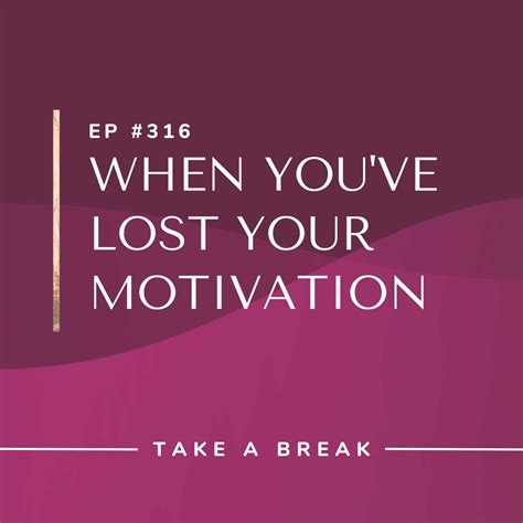 Ep #316: When You’ve Lost Your Motivation - Rachel Hart Coaching