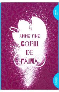 Copiii de făină Anne Fine Cărțile Tinerilor