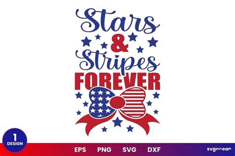 Stars And Stripes Forever Svg Patriotic Day 4th Of July