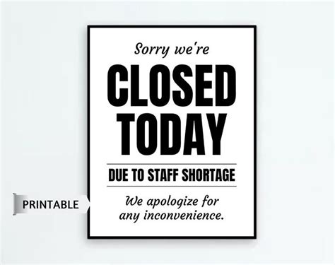 Closed Today Due To Staff Shortage PRINTABLE We Re Closed Sign Sorry