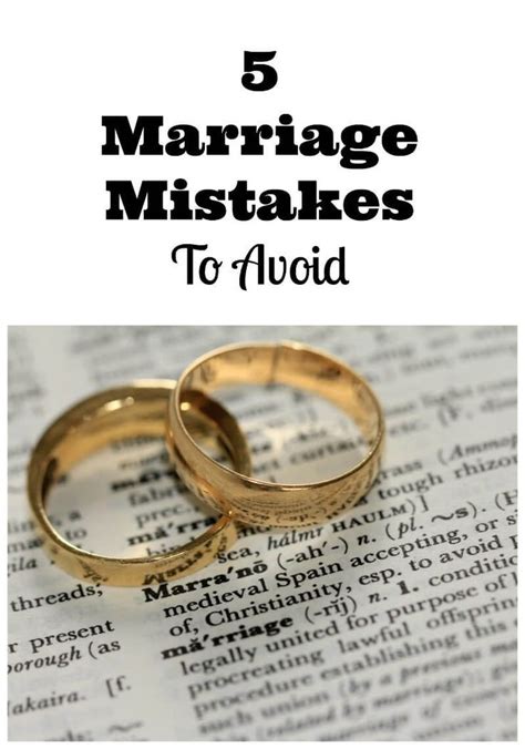 5 Marriage Mistakes You Dont Want To Make Marriage Marriage Advice