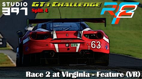 RFactor 2 S397 GT3 Challenge Daniel Split 4 Race 2 At Virginia