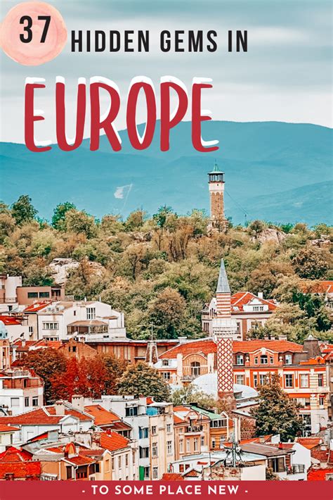 hidden gems  europe underrated secret spots