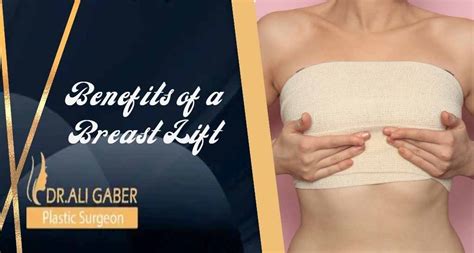 Benefits Of A Breast Lift Side Effects Dr Ali Gaber