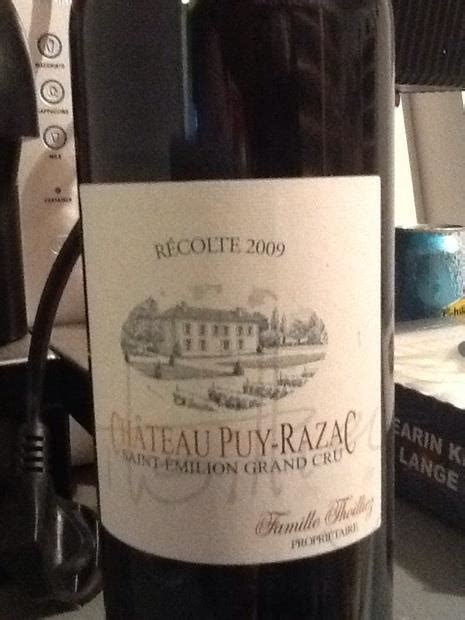 2009 Château Puy Razac France Bordeaux Libournais St Émilion Grand