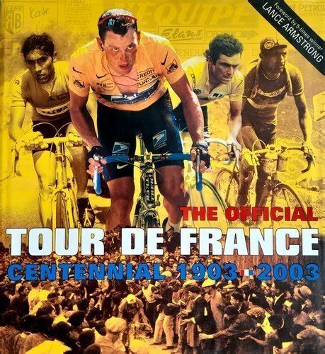 The Official Tour De France Centennial Sports Books Cycling