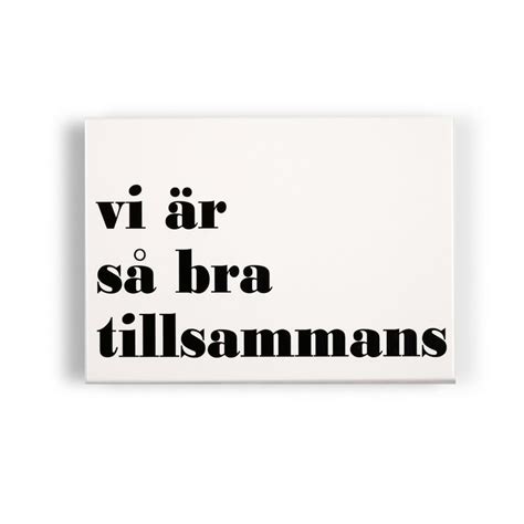 Vi R S Bra Tillsammans Webshop Citat Texter Ord