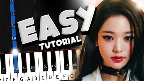 Ive 아이브 I Am Easy Piano Tutorial Youtube