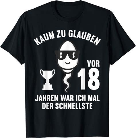 Herren Vor 18 Jahren War Ich Mal Der Schnellste 18er 18 Geburtstag T