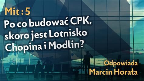 Mit 5 Po co budować CPK skoro jest Lotnisko Chopina i Modlin YouTube