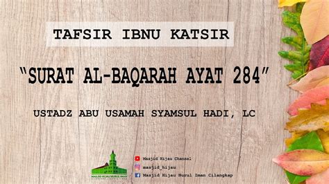 Kajian Kitab Tafsir Ibnu Katsir Surat Al Baqarah Ayat 285 Ustadz Abu Usamah حفظه الله